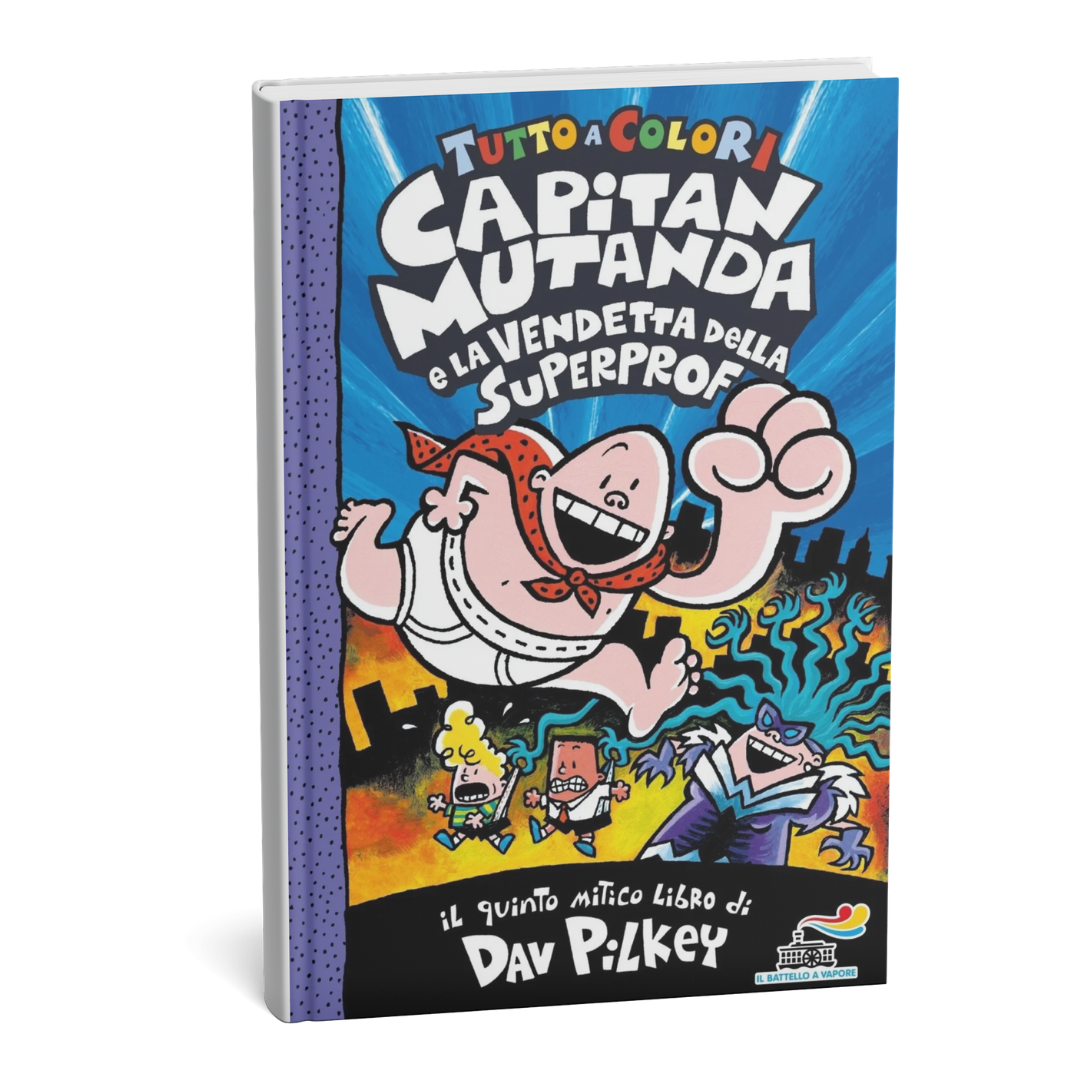 Capitan Mutanda e la vendetta della Superprof