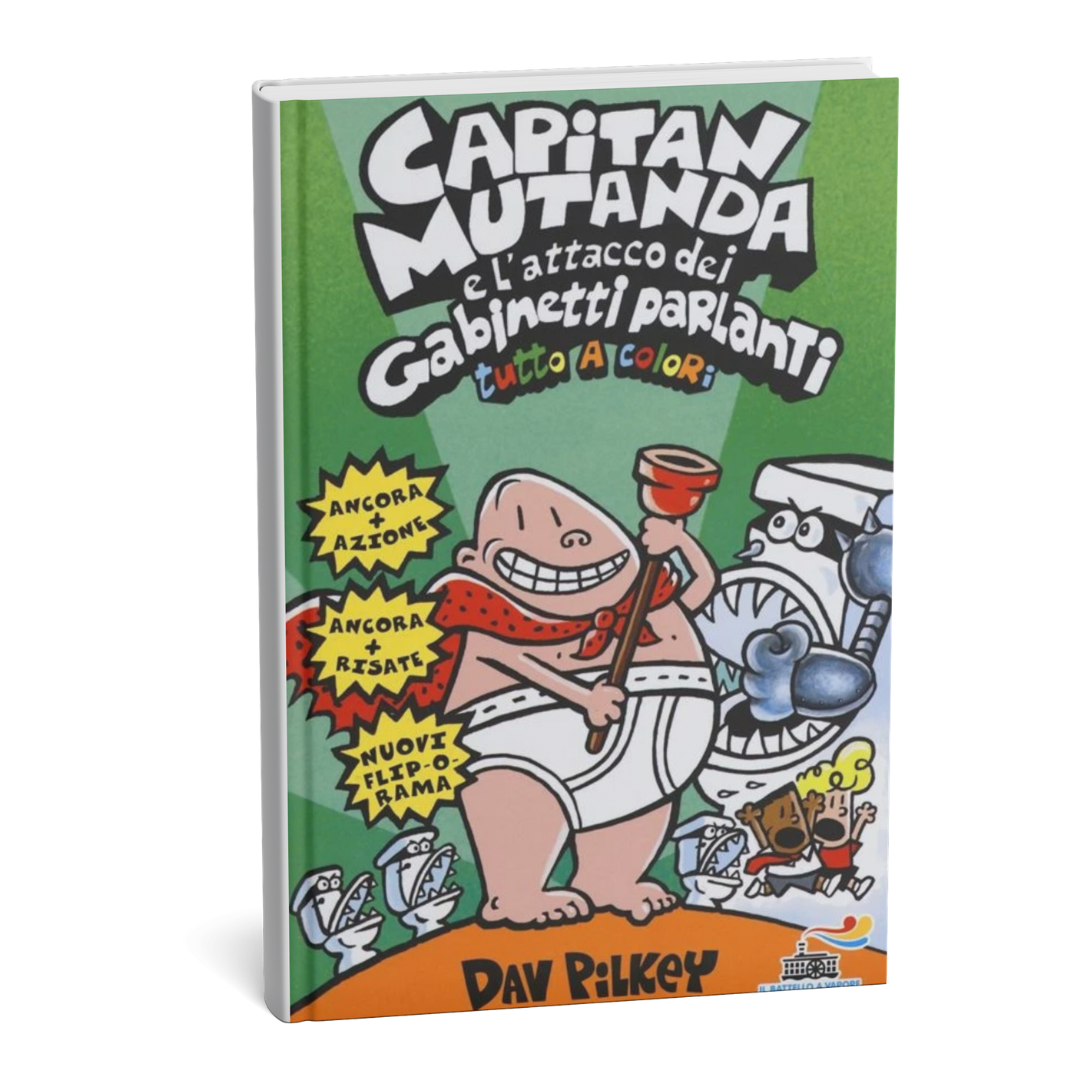 Capitan Mutanda e l'attacco dei Gabinetti Parlanti