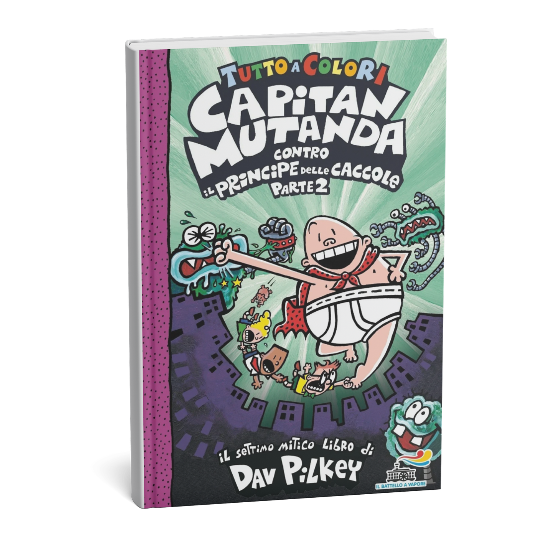 Capitan Mutanda contro il Principe delle Caccole - Parte 2