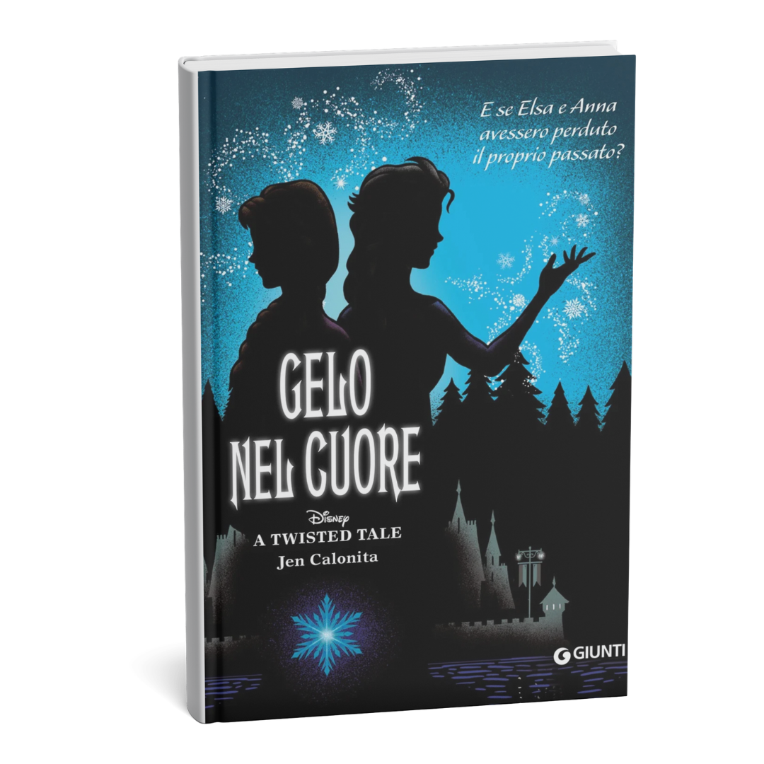 Gelo nel cuore - Disney A Twisted Tale